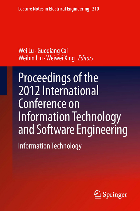 Proceedings of the 2012 International Conference on Information Technology and Software Engineering - 