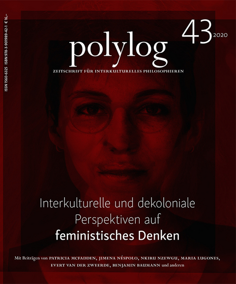 Interkulturelle und dekoloniale Perspektiven auf feministisches Denken - Patricia McFadden, Jimena Néspolo, Nzegwu Nkiru, Lugones Maria, Evert van der Zweerde, Benjamin Baumann