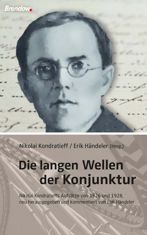 Die langen Wellen der Konjunktur - Nikolai Kondratieff