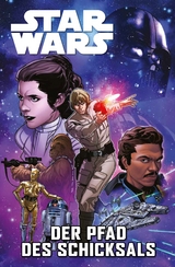 Star Wars Comics: Der Pfad des Schicksals - Charles Soule, Jesus Saiz