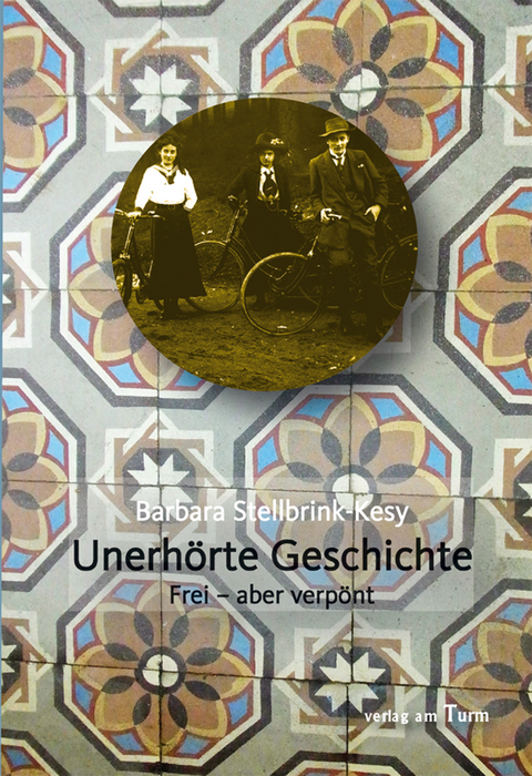 Unerhörte Geschichte - Barbara Stellbrink-Kesy