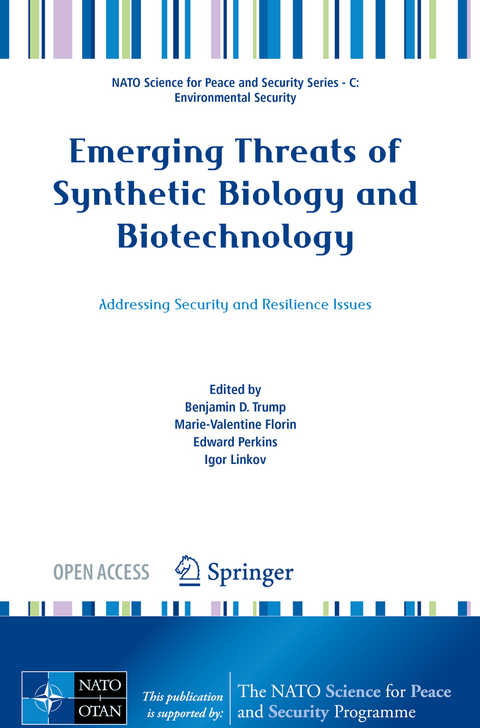 Emerging Threats of Synthetic Biology and Biotechnology - 