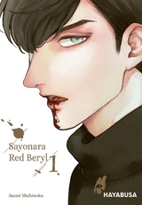 Sayonara Red Beryl 1 - Atami Michinoku