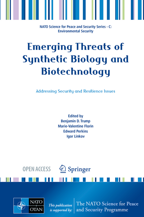 Emerging Threats of Synthetic Biology and Biotechnology - 