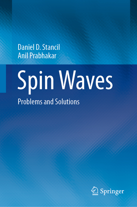 Spin Waves - Daniel D. Stancil, Anil Prabhakar