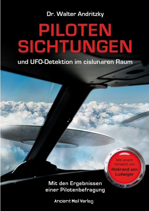 Pilotensichtungen und UFO-Detektion im cislunaren Raum - Dr. Walter Andritzky
