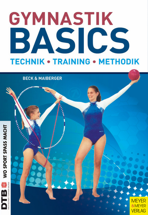 Gymnastik Basics - Petra Beck, Silvia Maiberger