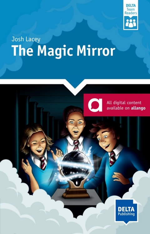 The Magic Mirror - Josh Lacey