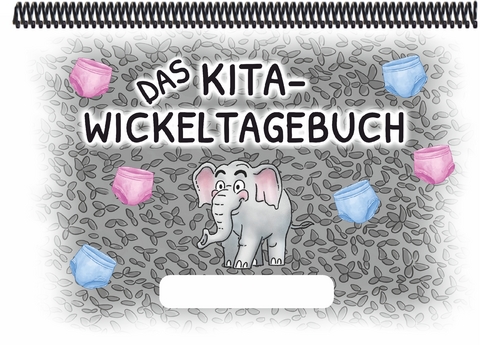 Das Kita-Wickeltagebuch