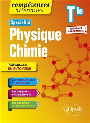Physique chimie terminale spécialité : nouveaux programmes - Magali Botheroyd
