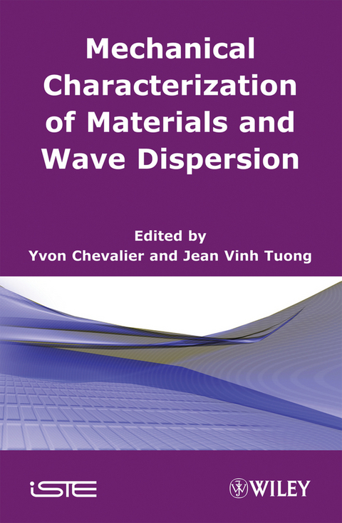 Mechanical Characterization of Materials and Wave Dispersion - 