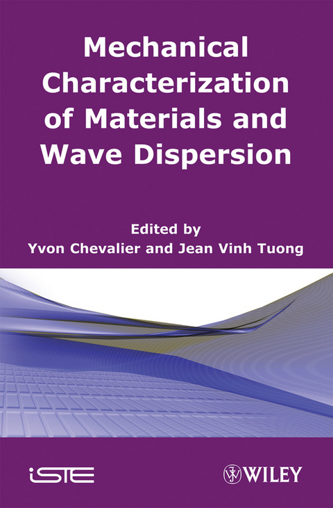 Mechanical Characterization of Materials and Wave Dispersion - 