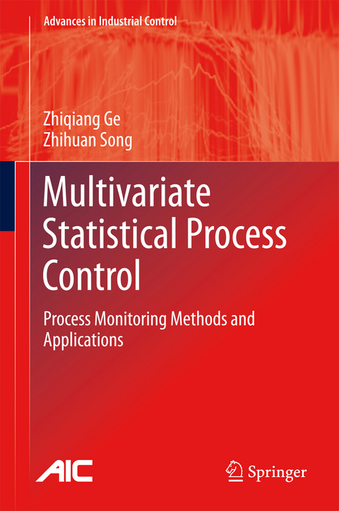 Multivariate Statistical Process Control -  Zhiqiang Ge,  Zhihuan Song
