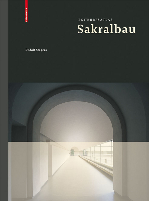 Entwurfsatlas Sakralbau -  Rudolf Stegers