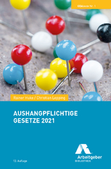 Aushangpflichtige Gesetze 2021 - BDA I Bundesvereinigung der Deutschen Arbeitgeberverbände