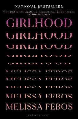 Girlhood - Melissa Febos