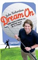 Dream On -  John Richardson