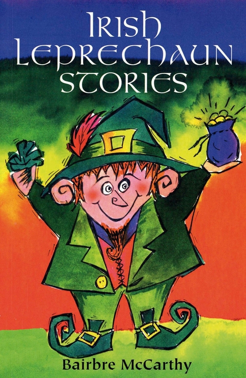 Irish Leprechaun Stories -  Bairbre McCarthy