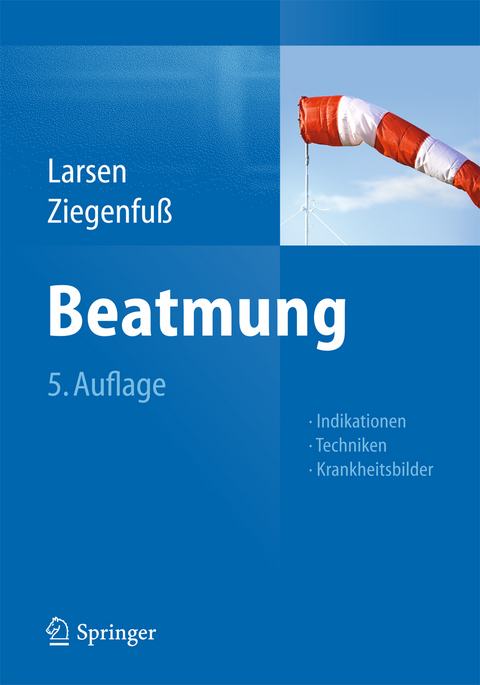 Beatmung - Reinhard Larsen, Thomas Ziegenfuß