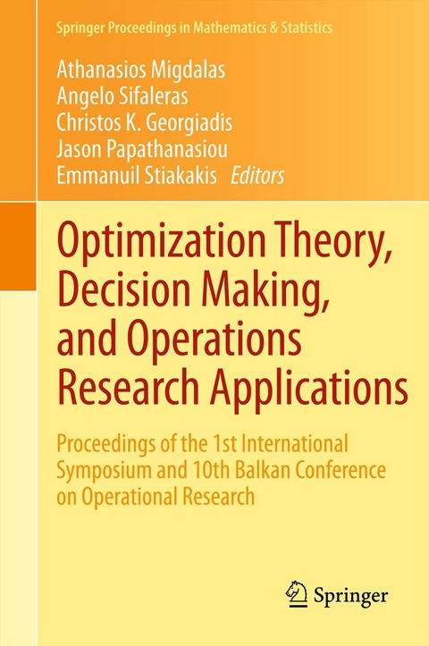 Optimization Theory, Decision Making, and Operations Research Applications - 