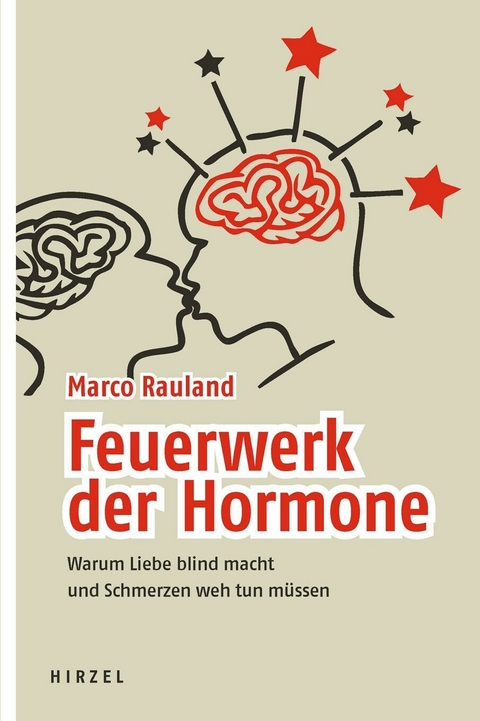 Feuerwerk der Hormone - Marco Rauland