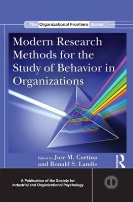 Modern Research Methods for the Study of Behavior in Organizations - 