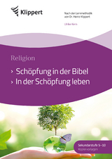 Schöpfung in der Bibel - In der Schöpfung leben - Ulrike Kern