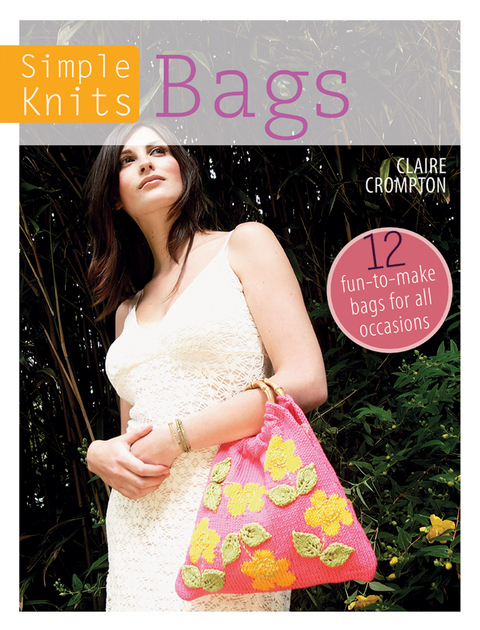 Simple Knits: Bags -  Claire (Author) Crompton