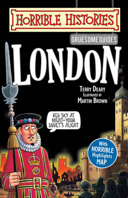 Gruesome Guides: London -  Terry Deary