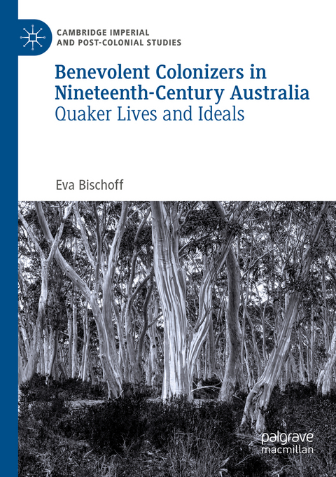 Benevolent Colonizers in Nineteenth-Century Australia - Eva Bischoff