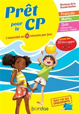 Prêt pour le CP : l'essentiel en 15 minutes par jour : révisions de la grande section - Michèle Pointeau-Bahon