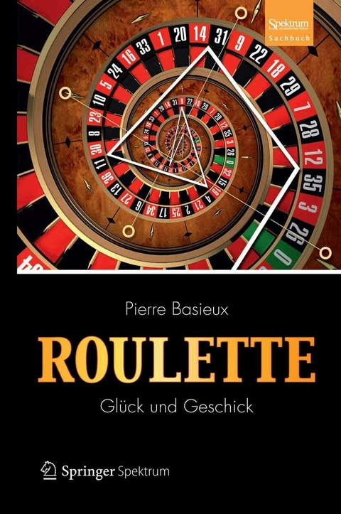 Roulette - Glück und Geschick -  Pierre Basieux
