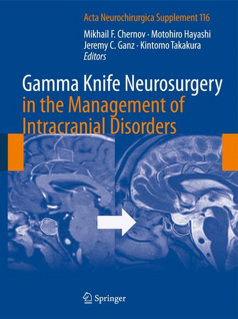 Gamma Knife Neurosurgery in the Management of Intracranial Disorders - 