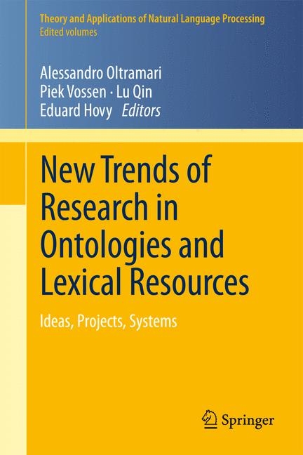 New Trends of Research in Ontologies and Lexical Resources - 
