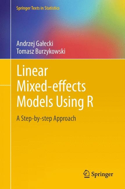 Linear Mixed-Effects Models Using R -  Tomasz Burzykowski,  Andrzej Galecki