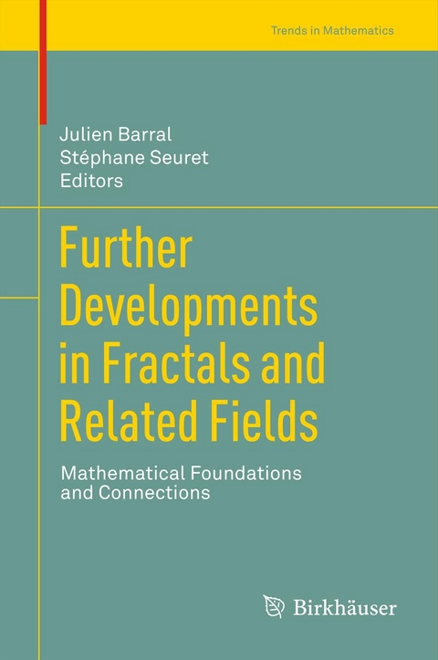 Further Developments in Fractals and Related Fields - 