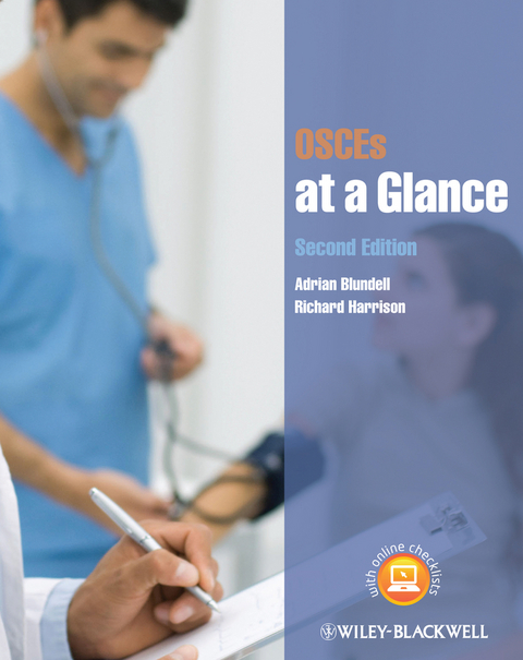 OSCEs at a Glance - Adrian Blundell, Richard Harrison