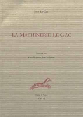 La machinerie Le Gac - Jean Le Gac
