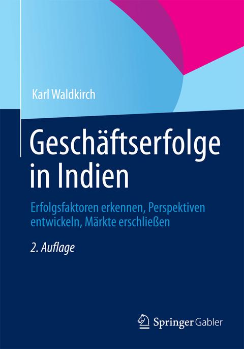 Geschäftserfolge in Indien - Karl Waldkirch