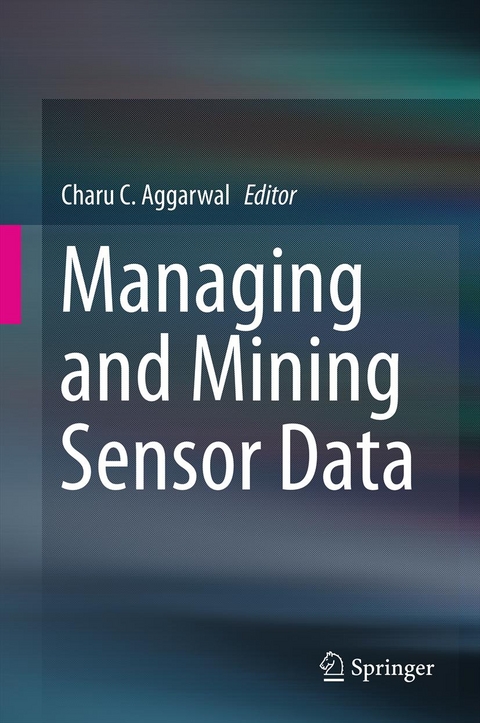 Managing and Mining Sensor Data - 