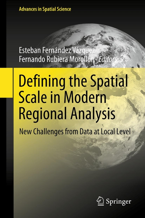 Defining the Spatial Scale in Modern Regional Analysis - 