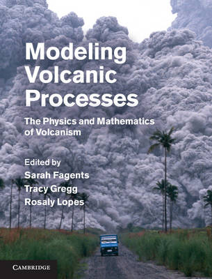 Modeling Volcanic Processes - 