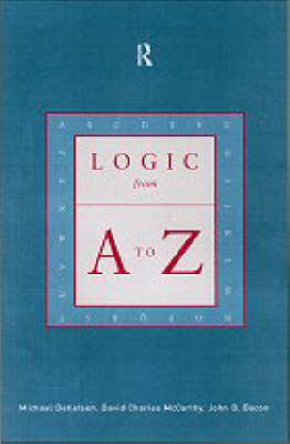Logic from A to Z -  John B. Bacon,  Michael Detlefsen,  David Charles McCarty