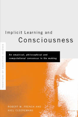 Implicit Learning and Consciousness - 