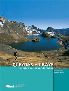 Queyras-Ubaye : les plus belles randonnées - Anne Renac, Jérôme Renac