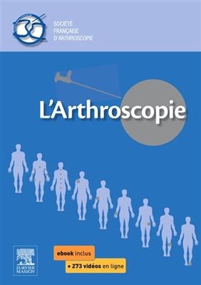 L'Arthroscopie -  Societe Francaise D'Arthroscopie, Jean-Francois Potel, Christophe Hulet