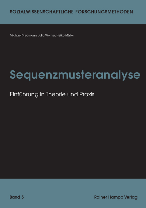 Sequenzmusteranalyse -  Michael Stegmann,  Julia Werner,  Heiko Müller