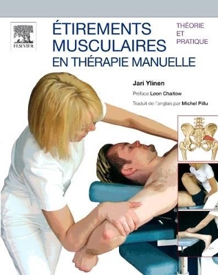 Étirements musculaires en thérapie manuelle - Jari Juhani Ylinen,  Medirehabook Inc., Michel Pillu