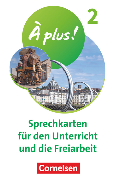 À plus ! Neubearbeitung - 1. und 2. Fremdsprache - Band 2