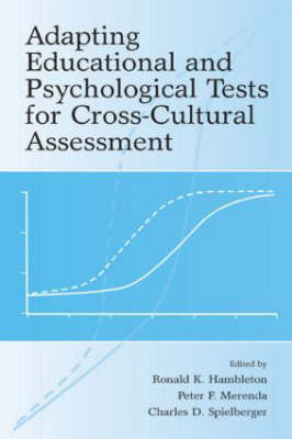 Adapting Educational and Psychological Tests for Cross-Cultural Assessment - 